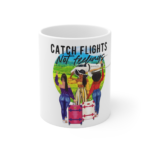 Travel Mug 11oz – "Catch Flights Not Feelings" Black Women Luggage Coffee Cup
