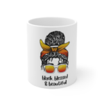 Black, Blessed & Beautiful Mug — Inspirational 11oz Coffee Cup