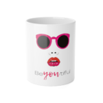 BeYOUtiful Ceramic Mug — Pink Sunglasses Lip Art 11oz